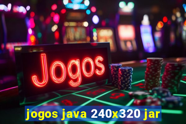 jogos java 240x320 jar